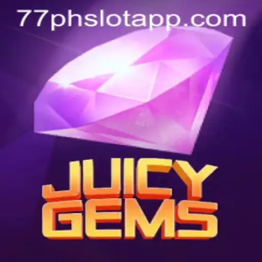 JuicyGems: An Exciting Exploration of 77PH.COM's Latest Game